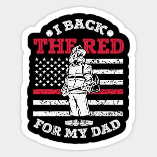 Firefighter¨ design gift for (dad,mom,father...) Sticker